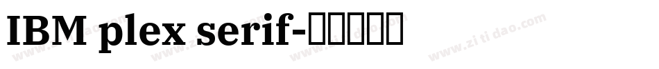 IBM plex serif字体转换